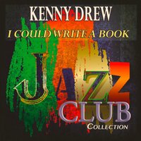Bewitched, Bothered and Bewildered - Kenny Drew