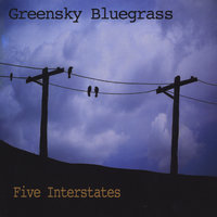 Freeborn Man - Greensky Bluegrass