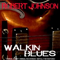 Traveling Riverside Blues - Robert Johnson, george, Victor