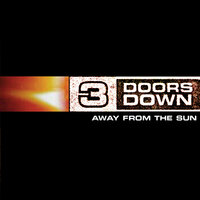 Running Out Of Days - 3 Doors Down
