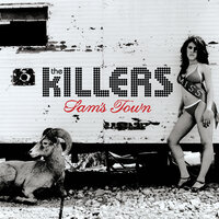This River Is Wild - The Killers