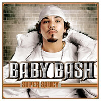 Step In Da Club - Baby Bash, Rasheed, Lucky Luciano