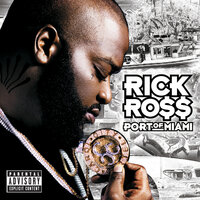 Push It - Rick Ross