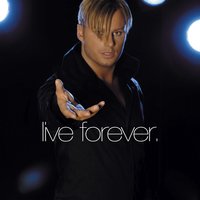 Live Forever (J'ai Vivrai) - Magnus Carlsson