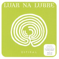 Hai quem di - Luar Na Lubre