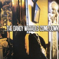 Hard On For Jesus - The Dandy Warhols