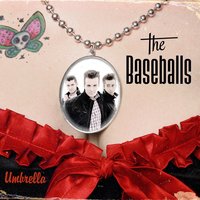 Umbrella - The Baseballs