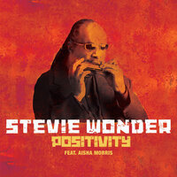 Positivity - Stevie Wonder