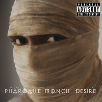 Desire - Pharoahe Monch, Showtyme, Mela Machinko