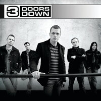 She Don't Want The World - 3 Doors Down