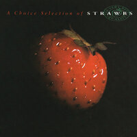 I Only Want My Love To Grow In You - Strawbs