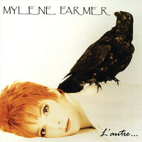 Il n'y a pas d'ailleurs - Mylène Farmer