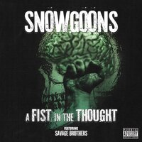 All In Your Mind - Snowgoons, Savage Brothers, Viro the Virus