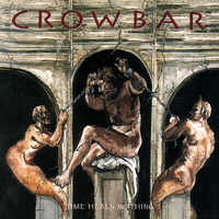 No More Can We Crawl - Crowbar