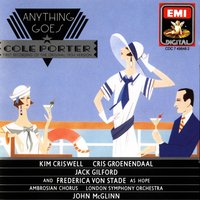 Anything Goes, Act I: All through the night (Billy, Hope, Sailors) - London Symphony Orchestra, John McGlinn, Frederica Von Stade