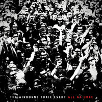 Half Of Something Else - The Airborne Toxic Event