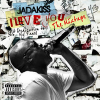 How I Feel - Jadakiss