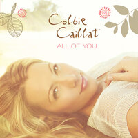 Before I Let You Go - Colbie Caillat