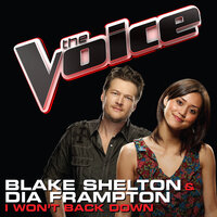 I Won't Back Down - Blake Shelton, Dia Frampton