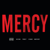 Mercy - Kanye West, Big Sean, Pusha T