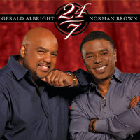 Champagne Life - Gerald Albright, Norman Brown