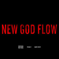 New God Flow - Pusha T, Kanye West