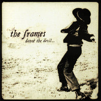 The Stars Are Underground - The Frames