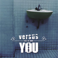 Wrote You a Letter - Versus You