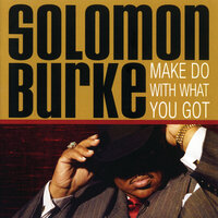 I Need Your Love In My Life - Solomon Burke