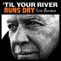 River Is Rising - Eric Burdon