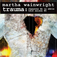 Dans le silence - Martha Wainwright