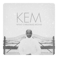 Christmas Time Is Here - Kem