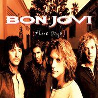 My Guitar Lies Bleeding In My Arms - Bon Jovi