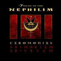 Psychonaut - Fields of the Nephilim