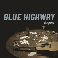 All the Things You Do - Blue Highway