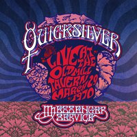 The Truth - Quicksilver Messenger Service