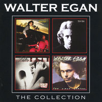 Unloved - Walter Egan