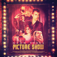 Hooray For Hollywood - Neon Trees