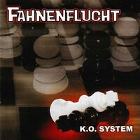 K.O. System - Fahnenflucht