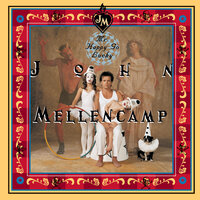 The Full Catastrophe - John Mellencamp