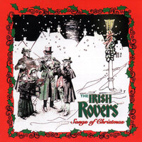 We Wish You a Merry Christmas - The Irish Rovers