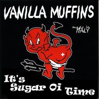 Gimme Some Sugar Oi!! - Vanilla Muffins, Colin Brändle