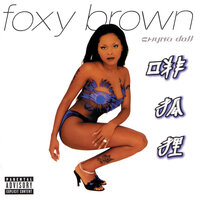 Bomb A** - Foxy Brown