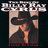 She's Not Cryin' Anymore - Billy Ray Cyrus