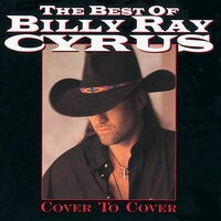 It's All The Same To Me - Billy Ray Cyrus