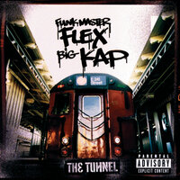 Live At The Tunnel - Funk Flex, Big Kap, The Murderers