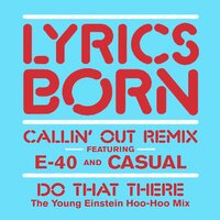 Do That There - E-40, CASUAL, Young Einstein