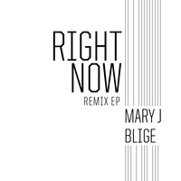 Right Now - Mary J. Blige, Basement Jaxx