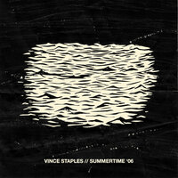 Summertime - Vince Staples