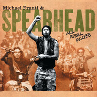 All I Want Is You - Michael Franti, Spearhead